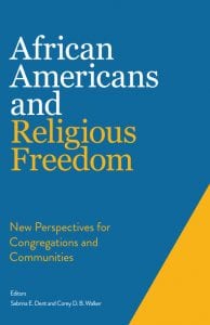 African Americans and Religious Freedom