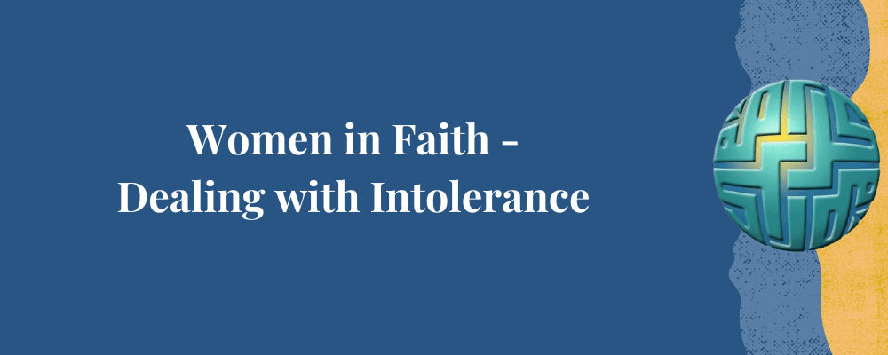Women in Faith - Dealing with Intolerance